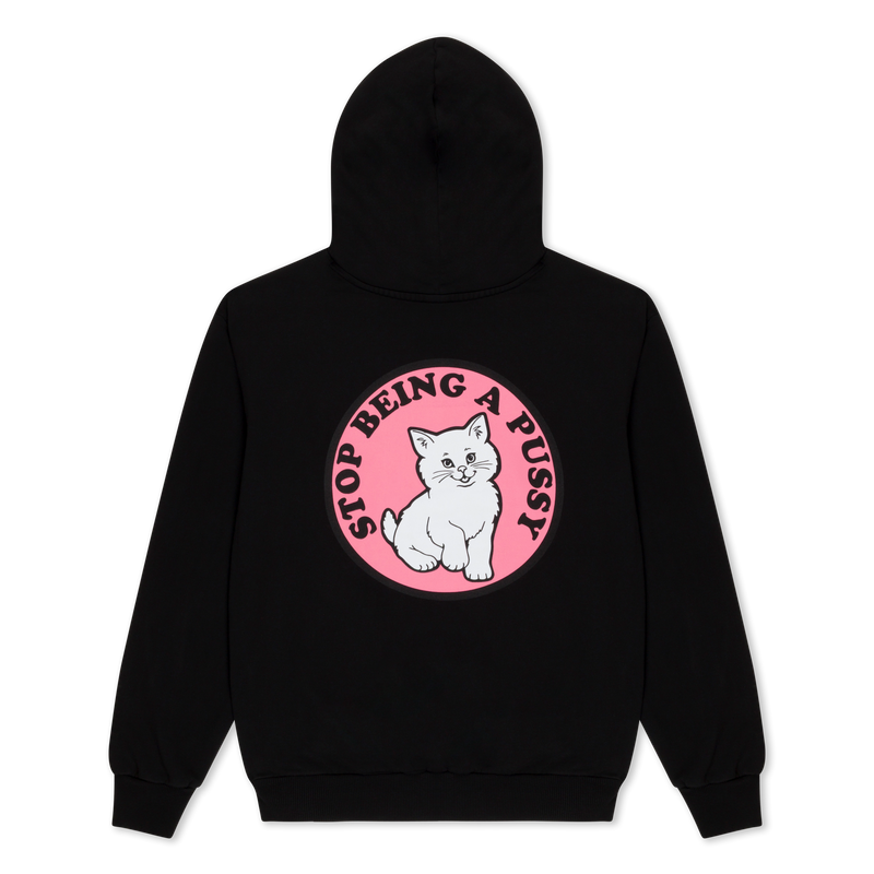 Stop Being A Pussy Hoodie (Black)