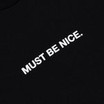 Must Be Nice Boobies Tee (Black)