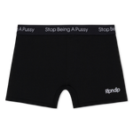 Stop Being A Pussy Boxers (Black)