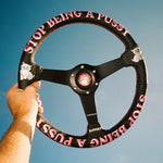 Ripndip x NRG Stop Being A Pussy Steering Wheel (Leather)